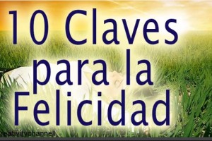 10 CLAVES PARA LA FELICIDAD_omtimes-espanol