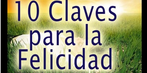 10 CLAVES PARA LA FELICIDAD_omtimes-espanol
